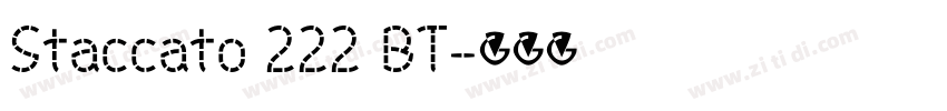 Staccato 222 BT字体转换